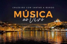 Jantar Cruzeiro no Porto com música ao vivo p/2